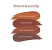 Gush Beauty Super Stack conditioning and pigmented 4 in 1 Liquid lipstick stack- Brown And Lovely | 8.4 Gm